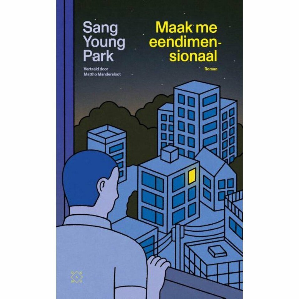 Maak me eendimensionaal - Sang Young Park Maak me eendimensionaal - Sang Young Park