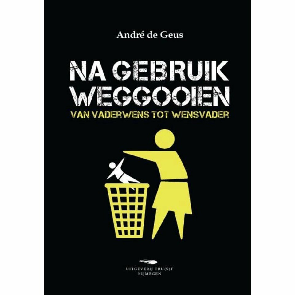 André de Geus - Na gebruik weggooien