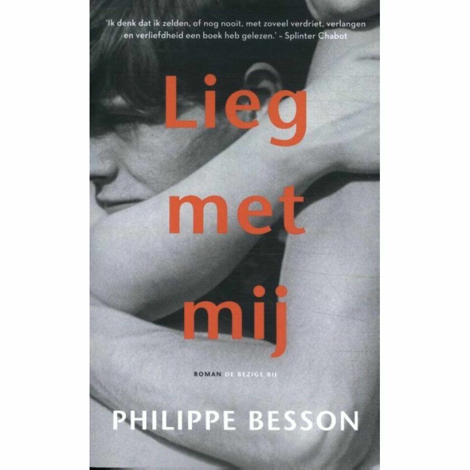 Philippe Besson - Lieg met mij