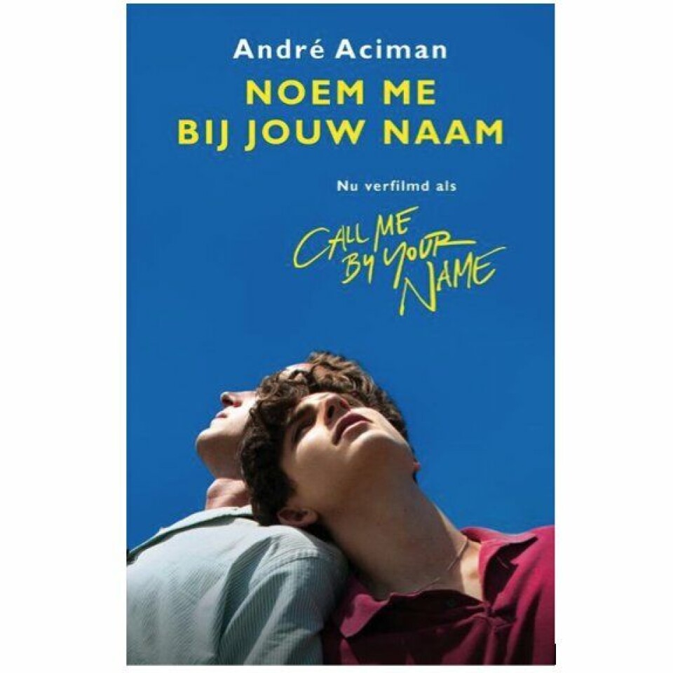 Noem me bij jouw naam van André Aciman.