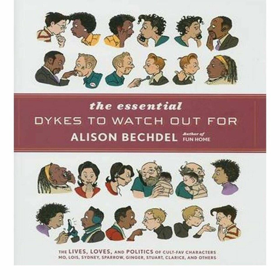 Alison Bechdel - The essential Dykes to watch out for