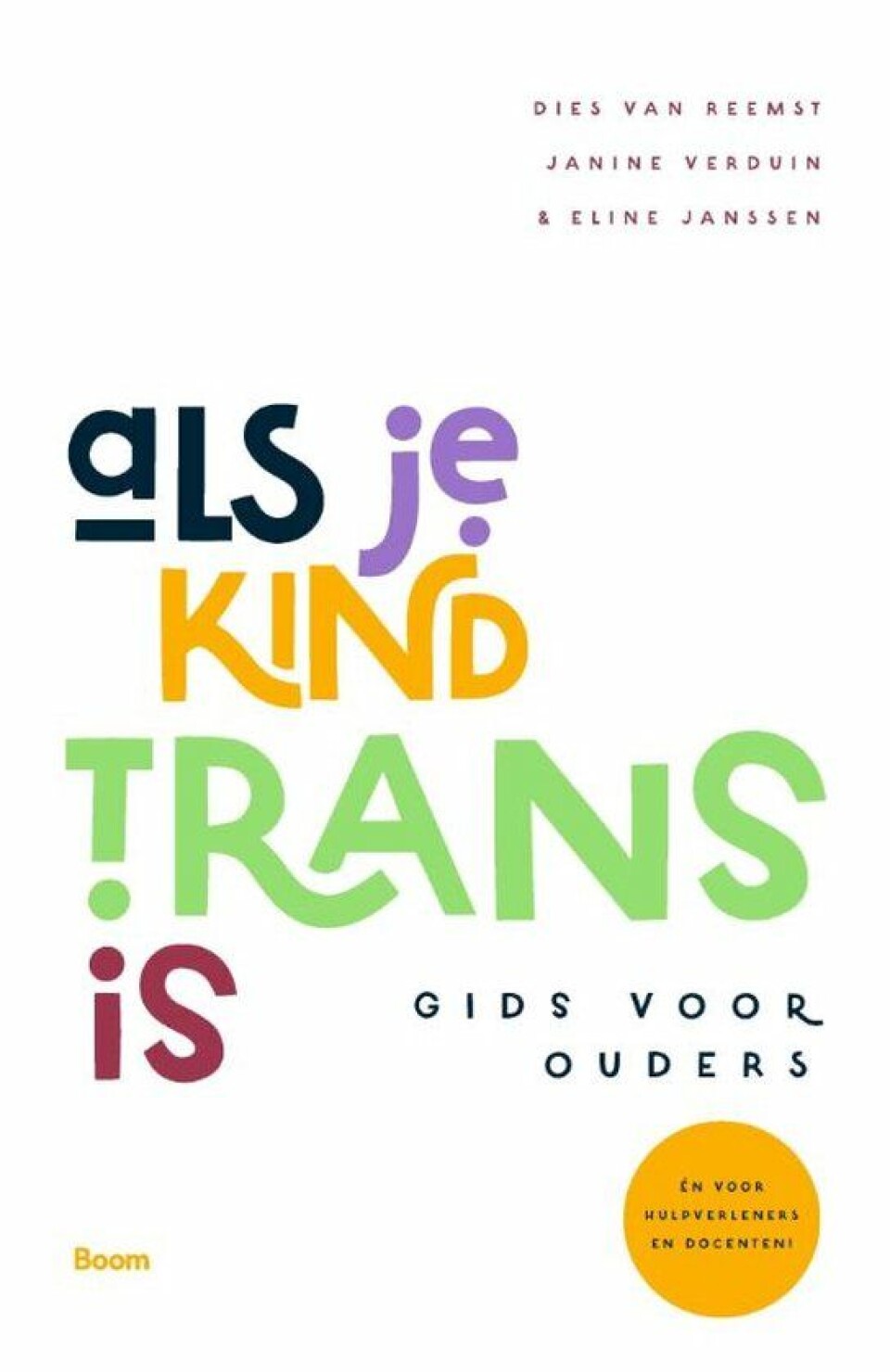 Dries van Reems - Als je kind trans is