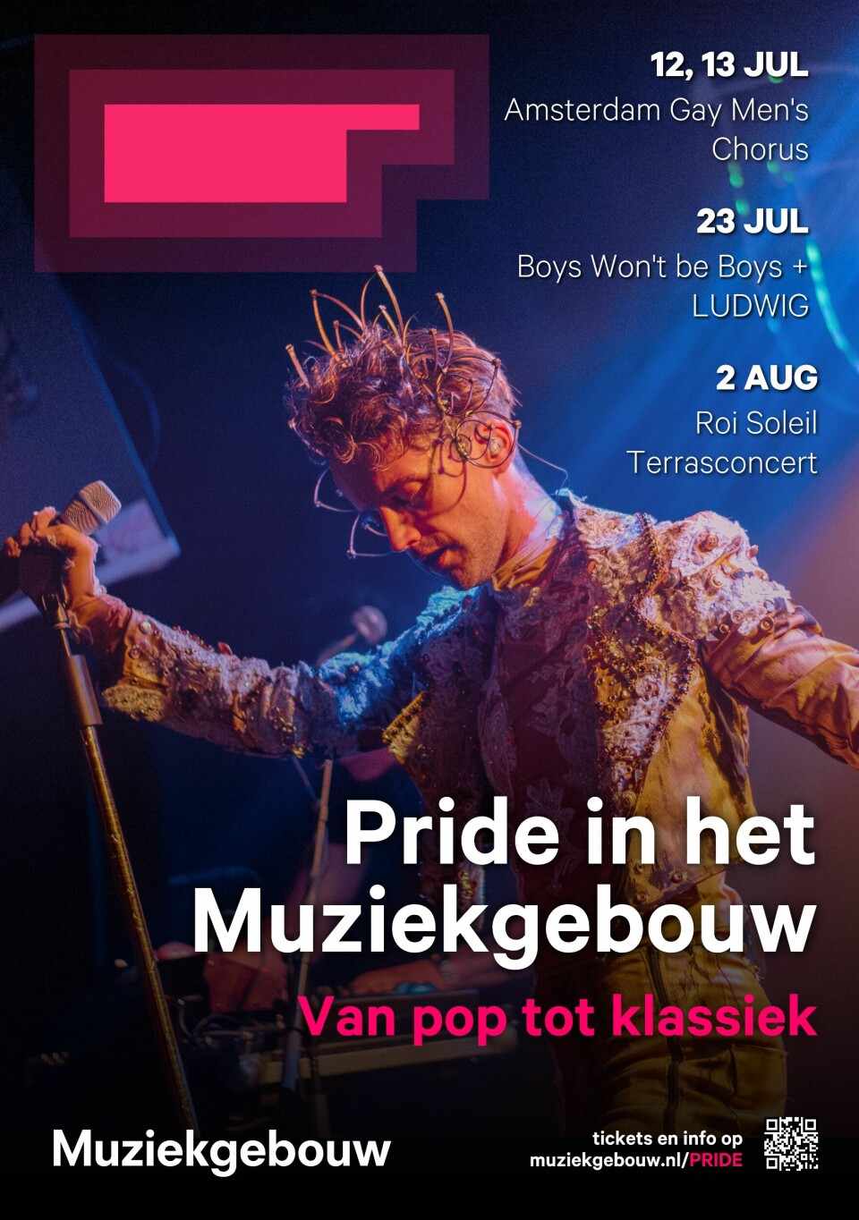 Muziekgebouw aan ’t IJ pakt uit tijdens Pride Amsterdam met drie weergaloze optredens, waaronder Roi Soleil en Boys Won't Be Boys Muziekgebouw