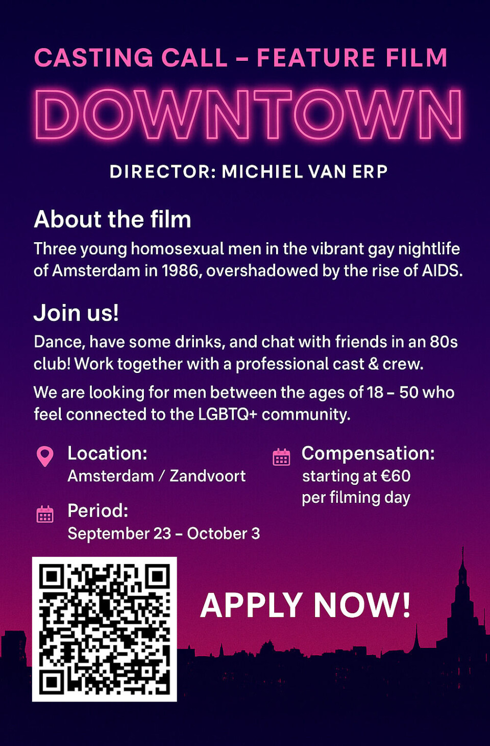 Ben jij straks te zien als figurant in Downtown, de nieuwe speelfilm van Michiel van Erp? Film